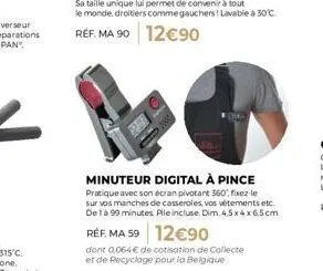 minuteur digital à pince pratique - écran pivotant 360°, jusqu'à 99 minutes - réf. ma 59 - 12€90