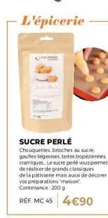 le sucre perlé : réalisez des délicieuses gourmandises et profitez d'une promo!