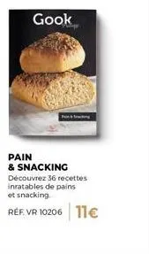 gâteaux & snacks: 36 recettes inratables - réf. vr 10206 - prix 11€.