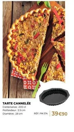 tarte cannelée contenance: 200 cl profondeur: 3.5cm  ref. fm 374 39 €90 