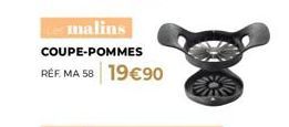 malins  COUPE-POMMES  RÉF. MA 58 19 €90 