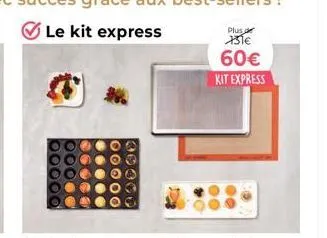 plus d  aste 60€  kit express 