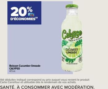 Économisez 20% sur la Boisson Cucumber Limeade Calypso 473 ML - L'incontournable Pasteur Cucumber Limeade Calypso !