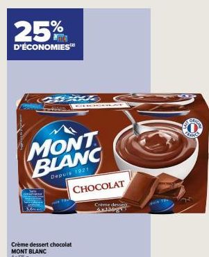 Profitez d'une Remise de 25% sur le Chocolat Crème dessex FRAN de 4.x.lge au Mont Blanc depuis 1921 !
