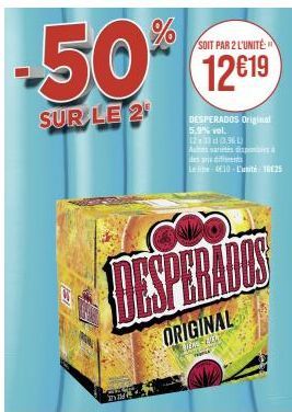 Desperados Original : 50% de Réduction sur le 2e Pack de 0,9L à 5,9% vol! Varietés Disponibles Limitées!