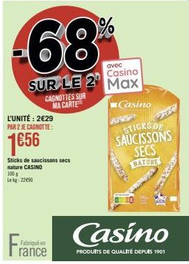 Casino: 2€29 pour 2 Max Sticks de saucissons secs nature 100g - 1€56 de cagnottes!