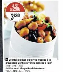 olivades gourmandes: jusqu'à 15€60 de réduction sur les olives de 250g à 3€90!