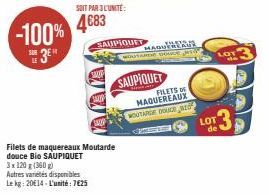 3x Maquereaux Saupiquet Moutarde Douce Bio pour 4€83 - 100% SUR L'UNITE - Le kg 7€25