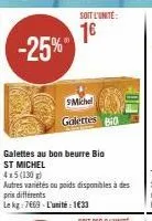 promo -25% : galettes au bon beurre bio st michel, 4x5 (130), 1€ unité