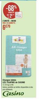 Carnities 2⁰ Max L'Unité à 9,99€: Économisez 6,79€ sur 44 Changes Bébés Tilapins de Casino 11-25kg!