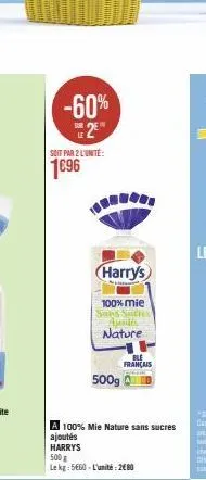 promo -60%: harrys 100% mie nature sans sucres ajoutés, 500g à 1€96/l'unité!