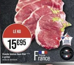 faux-filet de bœuf rance - spécial griller - kg 15695 - promo x minimum