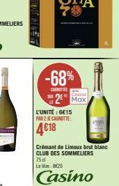 2 Max Crémant de Limoux Brut Blanc à 6€15/2 -68% | Club des Sommeliers 820 dl/L.