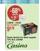 Promo CASINO : Steaks Hachés Pur Bœuf 10% M.G. à 9€79 - 2 pour 14€39 !