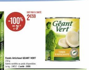 Fonds d'Artichaut Geant Vert 210g: 2€59 l'Unité avec Promo 3 pour 2!