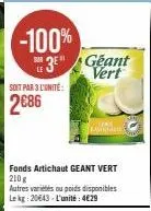 2€86 pour le pack 3 géant vert: emirivale fonds artichaut 210g- autres varietés dispo!