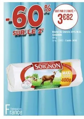 nouveau : büche de chèvre 24% m.g. soignon - maxi format 400g