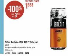 Bière Ambrée JENLAIN 7,5% vol. 50d : Profitez de -100% 3⁰* et achetez 1 litre à 4690 ou 1 unité à 2645 !