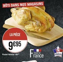 Poulet Fermier Rôti Francare à 9,95€ : Goûtez à un Volaille Française Elevée en France !.