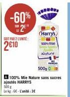 Promo- Harry's 100% Nature Sans Sucres Ajoutés- 6€/kg à 3€/L'unité 500g!