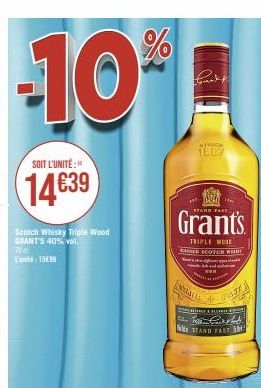 Grant's Triple Wood Scotch Whisky -10% et 15% de remise sur 70cl! Vartais Hmmit Erd hai Carplet Stand Fast 1889.
