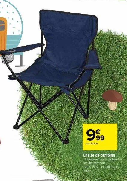 chaise de camping avec porte-gobelet et sac de transport inclus - de nombreux coloris - profitez de la promo 999!