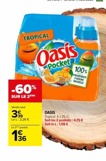Promo : Économisez 60% sur votre Boisson OASIS Tropical - 6 x 25cl !