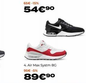 4. Air Max Systm BG 95€ -5%  89€ ⁹0 