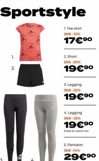 Promo Sportstyle - Tee-shirt, Short, Legging et Pantalon à prix réduits !