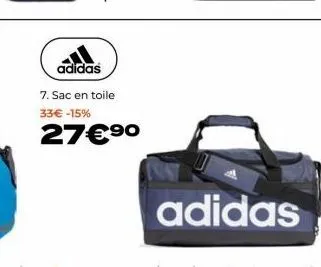 adidas  7. sac en toile 33€ -15%  27€⁹⁰ 