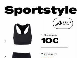 sportstyle  1.  1. brassière  10€  athli tech  