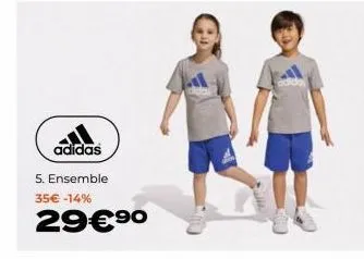 adidas  5. ensemble 35€ -14%  29€ ⁹⁰ 