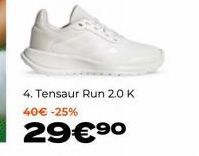 4. Tensaur Run 2.0 K 40€ -25%  29€ ⁹0 