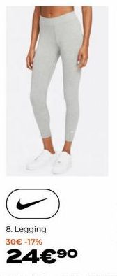 8. Legging 30€ -17%  24€⁹⁰ 