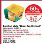 Dégustez le 'Street Food' de Isali en Belgique: Barquettes de 280 g à 7€48/2 ou 13€36/kg!