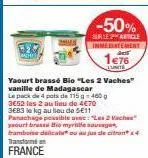 50% de réduction - yaourt brassé bio 'les 2 vaches' vanille de madagascar pack de 4 pola 115-460g - prix exceptionnel!