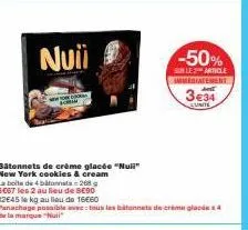 affaire éclairée! nuii new york cookies & cream, 4 bâtonnets à 6,66€ (2 au lieu de 8,90€) au lieu de 16,60€ le kg. promo & panachage possible!