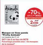 Pretty Animalz : Masque en tissu Panda -70% - 2€86/unité !