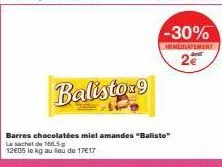balisto! 30% de réduction immédiate sur 166.5g de barres chocolatées miel-amandes à 12€05 le kg!