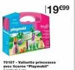 playmobil valisette princesses avec licorne - 19€99 seulement! dès 4 ans. 70107