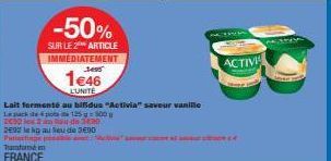 Promo -50% : Activia Lait Fermenté au Bidua Vanille - 1€46 l'Unité