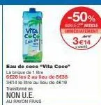 vita  -50%  surle 2 miticle immediatement  3€14  cunite 