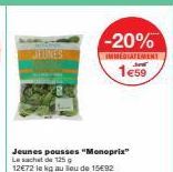 20% de Réduction : Les Jeunes Pousses Monoprix à 12€72 le kg, IMMEDIATEMENT !