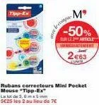 epargnez 5€ avec tipp-ex - ruban correcteur mini pocket mouse lot de 3,6m5mm se25 - -50% immediatement!