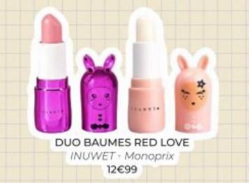 DUO BAUMES RED LOVE INUWET Monoprix 12€99 