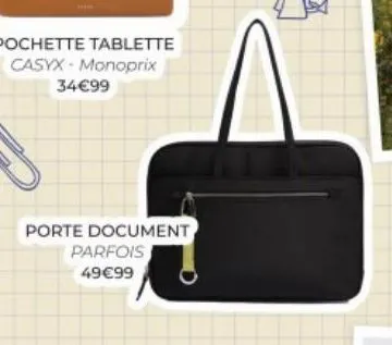 pochette tablette casyx - monoprix 34€99  porte document parfois 49€99 