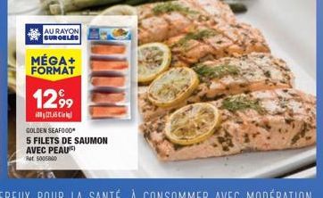Filets de Saumon Golden Seafood à 12,99€ - MEGA+ Format | 5005800 Rat | Peau Incluse.