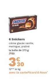 Dégustez Un Delice Vanille-Meringue-Praliné avec SNICKERS ! - Réduction de 3500€/kg avec la cartePicard & Nous