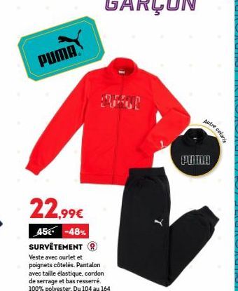 Survêtement PUMA à Prix Réduit - Veste et Pantalon en Polyester - -48% jusqu'à 45€ - Du 104 au 164 - Autres Coloris Disponibles.