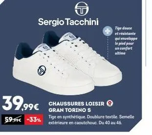 39,99€ : chaussures loisir sergio tacchini gran torino s –33% (tige en synthétique, doublure textile & semelle extérieure en caoutchouc)